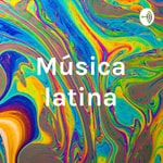 Logo of the podcast Música latina Podcast Música latina