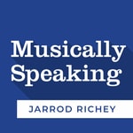 Logo of the podcast Musically Speaking Podcast Musically Speaking