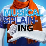 Logo of the podcast MusicalSplaining Podcast MusicalSplaining