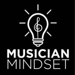 Musician Mindset Musician Mindset