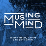 Musing Mind Podcast Musing Mind Podcast