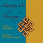 Logo of the podcast Musings on Theosophy Podcast Musings on Theosophy