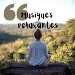 Logo of the podcast Musiques relaxantes / Relaxing Music Podcast Musiques relaxantes / Relaxing Music