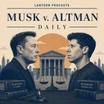 Logo of the podcast Musk v Altman Daily Podcast Musk v Altman Daily