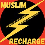 Logo of the podcast Muslim Recharge Podcast Muslim Recharge