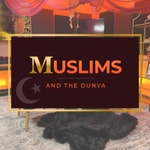 Logo of the podcast Muslims and the Dunya Podcast Muslims and the Dunya