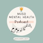 Logo of the podcast Muso Mental Health Podcast Podcast Muso Mental Health Podcast