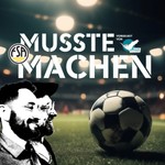 Logo of the podcast "Musste Machen!" Der Amateurfußball-Podcast Podcast "Musste Machen!" Der Amateurfußball-Podcast
