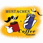 Mustaches and Coffee 