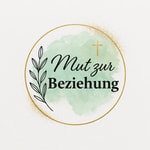 Logo of the podcast Mut zur Beziehung Podcast Mut zur Beziehung