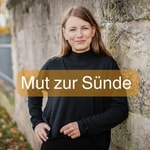 Podcast Mut zur Sünde - KeilsSchlüssel für lebendige Beziehungen