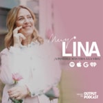 Podcast Muy Lina