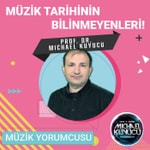 Logo of the podcast Müzik Tarihine Yolculuk - By Prof. Dr. Michael Kuyucu Podcast Müzik Tarihine Yolculuk - By Prof. Dr. Michael Kuyucu
