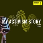 Logo of the podcast My Activism Story Podcast My Activism Story