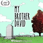 Logo of the podcast My Brother David Podcast My Brother David