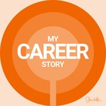 Logo of the podcast My Career Story Podcast My Career Story