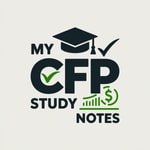 Logo of the podcast My CFP Study Notes Podcast My CFP Study Notes