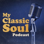 Podcast My Classic Soul