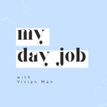 My Day Job Podcast My Day Job