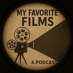 Logo of the podcast My Favourite Films Podcast My Favourite Films