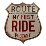 Logo of the podcast My First Ride Podcast Podcast My First Ride Podcast