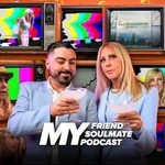 Podcast My Friend, My Soulmate, My Podcast