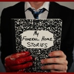 Logo of the podcast My Funeral Home Stories Podcast My Funeral Home Stories