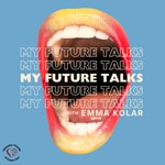 MY FUTURE TALKS MY FUTURE TALKS
