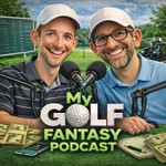 Logo of the podcast My Golf Fantasy Podcast Podcast My Golf Fantasy Podcast