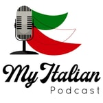 Logo of the podcast My Italian Podcast Podcast My Italian Podcast