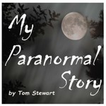 My Paranormal Story Podcast My Paranormal Story
