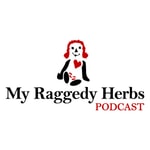 Logo of the podcast My Raggedy Herbs Podcast My Raggedy Herbs