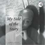 Logo of the podcast My Side of The Story Podcast My Side of The Story