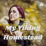 Logo of the podcast My Viking Homestead Podcast My Viking Homestead