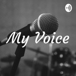 Logo of the podcast My Voice Podcast My Voice