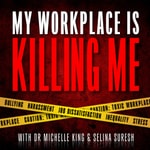 Logo of the podcast My Workplace Is Killing Me! Podcast My Workplace Is Killing Me!