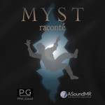 Logo of the podcast Myst raconté Podcast Myst raconté