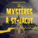 Mystères à St-Jacut Podcast Mystères à St-Jacut
