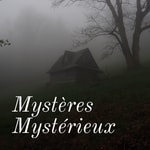 Logo of the podcast Mystères Mystérieux Podcast Mystères Mystérieux