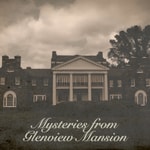 Logo of the podcast Mysteries from Glenview Mansion Podcast Mysteries from Glenview Mansion