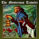Podcast Mysterious Traveler (OTRR)