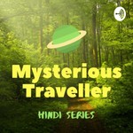 Logo of the podcast Mysterious Traveller Podcast Mysterious Traveller