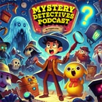 Logo of the podcast Mystery Detectives! A Podcast for Kids Podcast Mystery Detectives! A Podcast for Kids