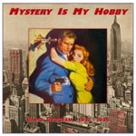 Mystery Is My Hobby Podcast Mystery Is My Hobby