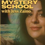Logo of the podcast MYSTERY SCHOOL with Jess Zaino Podcast MYSTERY SCHOOL with Jess Zaino