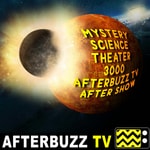 Logo of the podcast Mystery Science Theater 3000 Reviews and After Show - AfterBuzz TV Podcast Mystery Science Theater 3000 Reviews and After Show - AfterBuzz TV