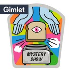 Logo of the podcast Mystery Show Podcast Mystery Show