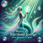 Mystical Mermaid Lounge Mystical Mermaid Lounge