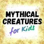 Logo of the podcast Mythical Creatures for Kids Podcast Mythical Creatures for Kids