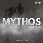 Podcast Mythos Gesundheit | Austherapiert? - Mythen und Fakten | Alternative Gesundheitsansätze